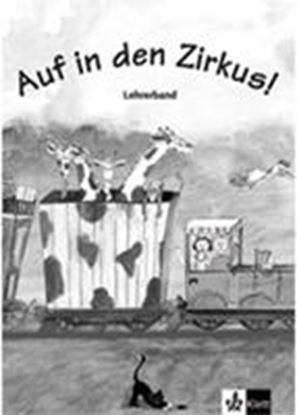 Εικόνα της AUF IN DEN ZIRKUS! LEHRERHANDBUCH