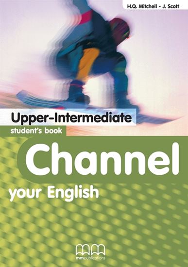 Εικόνα από CHANNEL YOUR ENGLISH UPPER-INTERMEDIATE SB
