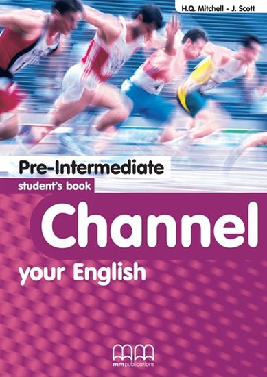 Εικόνα από CHANNEL Pre-Intermediate Student's Book