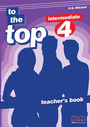 Εικόνα της TO THE TOP 4 Teacher's Book