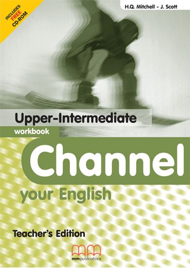 Εικόνα από CHANNEL Upper-Intermediate Workbook (Teacher's edition - with CD) tion (Includes CD)
