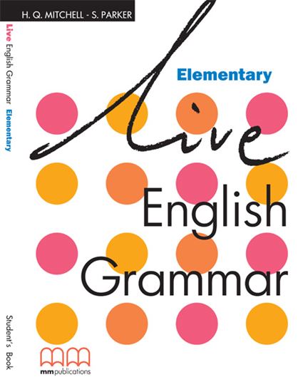 Εικόνα από LIVE ENGLISH GRAMMAR Elementary Student's Book