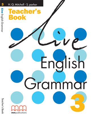 Εικόνα της LIVE ENGLISH GRAMMAR3 Teacher's Book