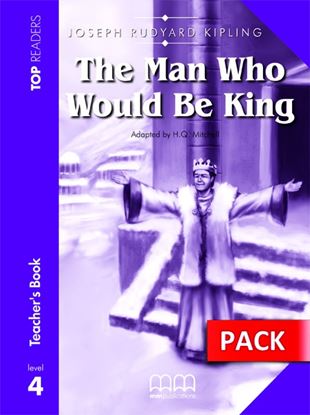 Εικόνα της THE MAN WHO WOULD BE KING Teacher's Pack (Teacher's Book, Student's Book with Glossary) ook & Student's Book with Glossary)