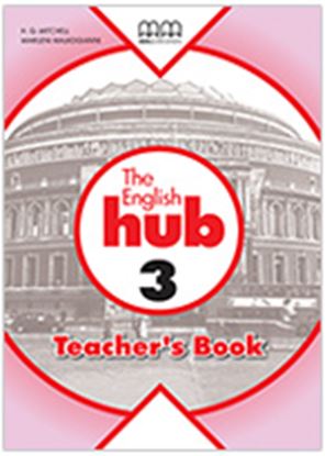 Εικόνα της THE ENGLISH HUB 3 Teacher's Book