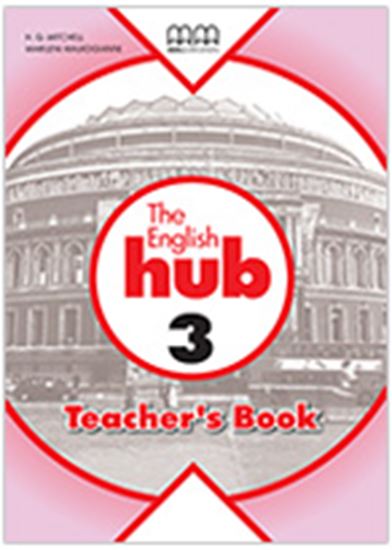 Εικόνα από THE ENGLISH HUB 3 Teacher's Book