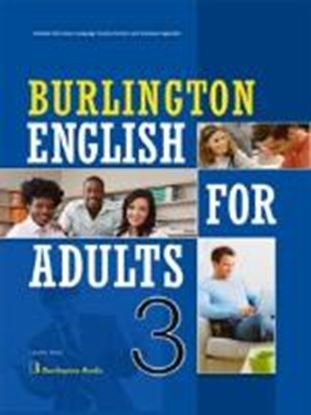 Εικόνα της BURLINGTON ENGLISH FOR ADULTS 3 STUDENT'S BOOK