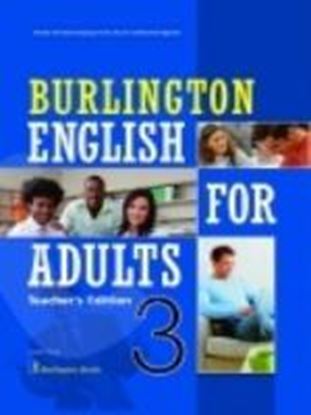 Εικόνα της BURLINGTON ENGLISH FOR ADULTS 3 TEACHER'S BOOK