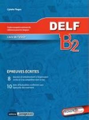 Εικόνα της DELF B2 ECRIT