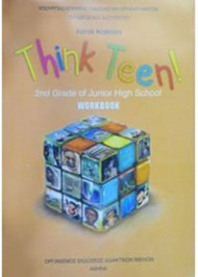 Εικόνα από Β ΓΥΜΝ:ΑΓΓΛΙΚΑ THINK TEEN! 2ST GRADE ΑΡΧΑΡΙΟΙ WORKBOOK