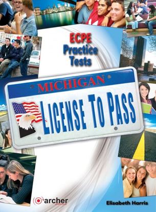 Εικόνα της MICHIGAN LICENSE TO PASS ECPE PRACTICE TESTS STUDENT'S BOOK