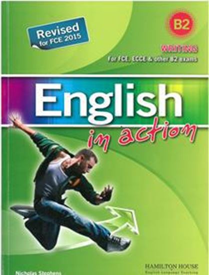 Εικόνα από ENGLISH IN ACTION WRITING B2 STUDENT'S BOOK 2014