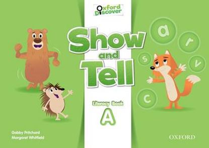 Εικόνα της OXFORD SHOW AND TELL LITERACY BOOK A 2