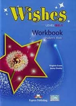 Εικόνα της WISHES LEVEL B2,1 WORKBOOK STUDENT'S BOOK REVISED