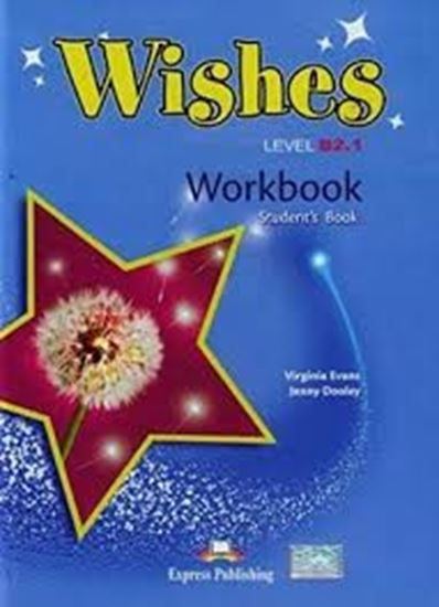 Εικόνα από WISHES LEVEL B2,1 WORKBOOK STUDENT'S BOOK REVISED