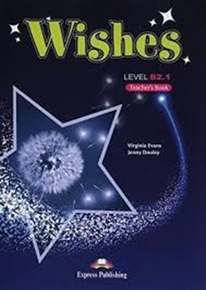 Εικόνα της WISHES B2.1 TEACHER'S BOOK