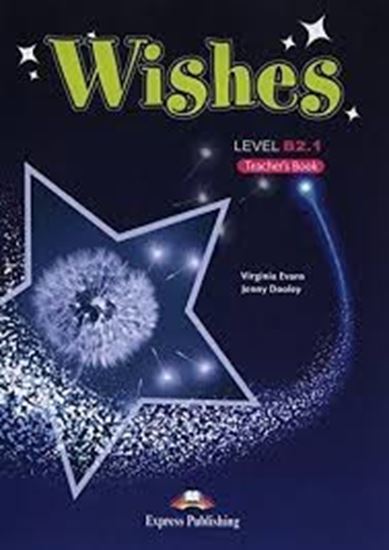 Εικόνα από WISHES B2.1 TEACHER'S BOOK