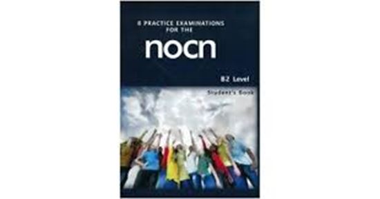 Εικόνα από 8 PRACTICE EXAMINATIONS FOR THE NOCN B2