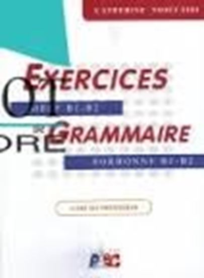 Εικόνα από EXERCICES DE GRAMMAIRE B1 + B2 METHODE