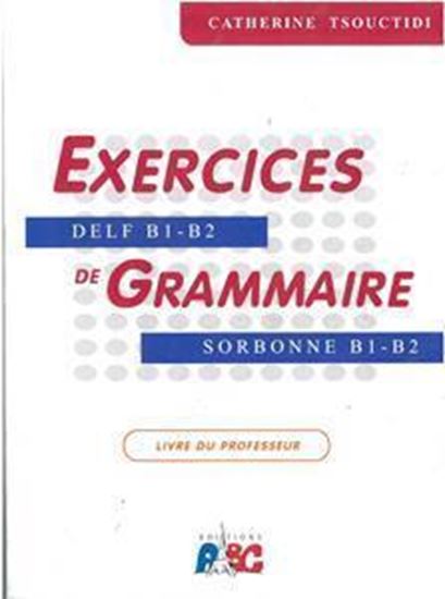 Εικόνα από EXERCICES DE GRAMMAIRE B1 + B2 PROFESSEUR