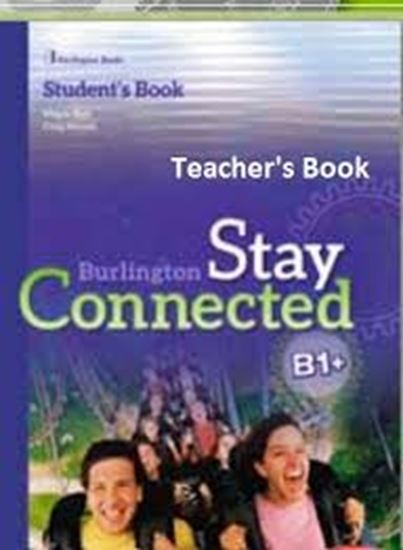 Εικόνα από STAY CONNECTED B1+ TEACHER'S