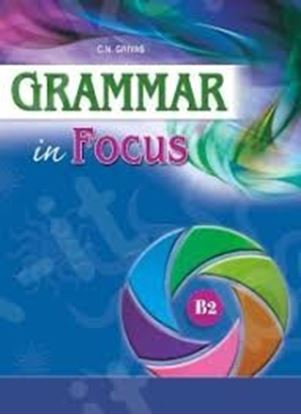 Εικόνα της GRAMMAR IN FOCUS B2