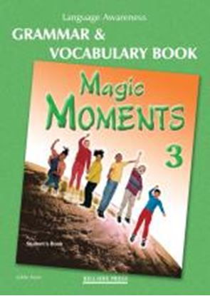 Εικόνα της MAGIC MOMENTS 3 GRAMMAR & VOCABULARY
