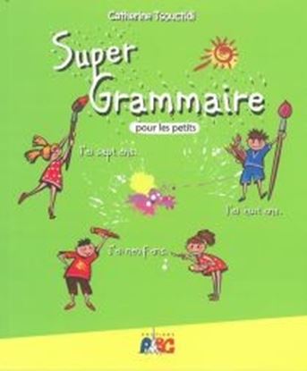 Εικόνα της SUPER GRAMMAIRE POUR LES PETITS