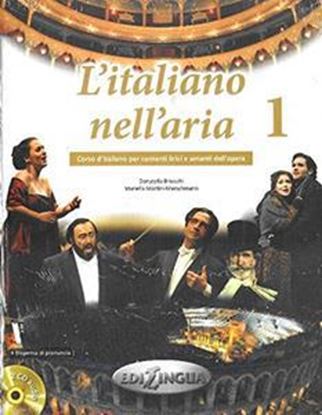 Εικόνα της L'ITALIANO NELL'ARIA 1 STUDENTE (+ CD)