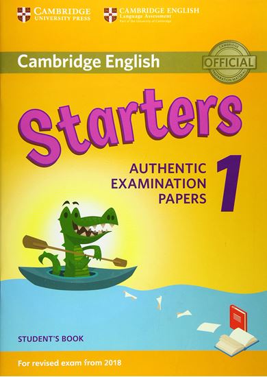 Εικόνα από CAMBRIDGE YOUNG LEARNERS ENGLISH TESTS STARTERS 1 SB (FOR REVISE D EXAM FROM 2018) N/E