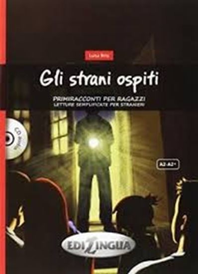 Εικόνα από GLI STRANI OSPITI (A2-A2+) +CD