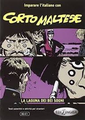 Εικόνα της CORTO MALTESE, LA LAGUNA DEI BEI SOGNI (B2-C1) bei sogni