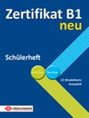 Εικόνα της ZERTIFIKAT B1 NEU SCHULERHEFT 2013