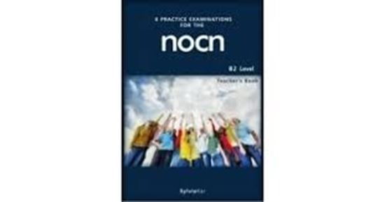 Εικόνα από 8 PRACTICE EXAMINATIONS FOR THE NOCN B2 TΕΑCHΕR'S