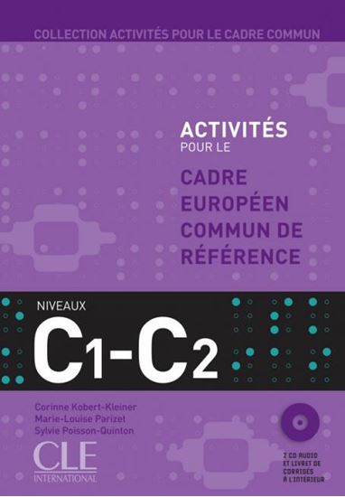 Εικόνα από ACTIVITES POUR LE CADRE COMMUN C1 + C2 METHODE (+ CD + CORRIGES)