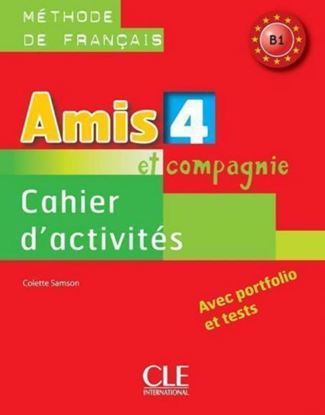 Εικόνα της AMIS ET COMPAGNIE 4 B1 CAHIER (+ AUDIO CD)