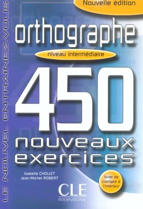 Εικόνα της NOUVEL ENTRAINEZ-VOUS: ORTHOGRAPHIE 450 EXERCICES INTERMEDIAIRE