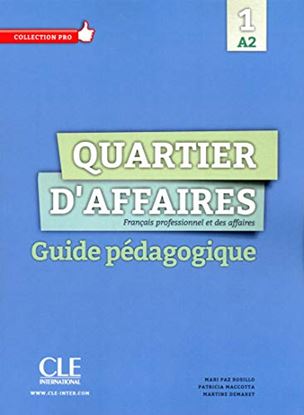 Εικόνα της QUARTIER D'AFFAIRES 1 GUIDE PEDAGOGIQUE
