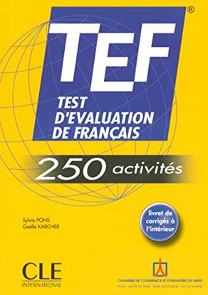 Εικόνα της TEST D' EVALUATION DE FRANCAIS (TEF) (+ CORRIGES) 250 ACTIVITES