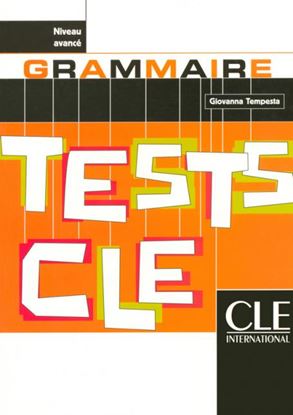 Εικόνα της TESTS CLE GRAMMAIRE AVANCE