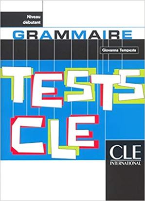 Εικόνα της TESTS CLE GRAMMAIRE DEBUTANT GRAMMAIRE