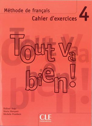 Εικόνα της TOUT VA BIEN! 4 CAHIER