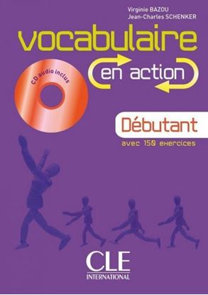 Εικόνα της VOCABULAIRE EN ACTION DEBUTANT (+ CORRIGES) +CD (+ 150 EXERCICES )