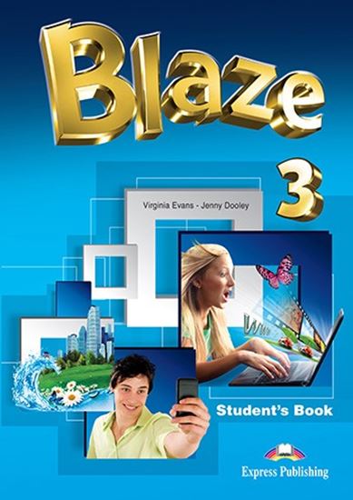 Εικόνα από BLAZE 3 STUDENTS BOOK (+ IEBOOK)