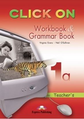 Εικόνα της CLICK ON 1A WORKBOOK & GRAMMAR TEACHER'S (OVERPRINTED)