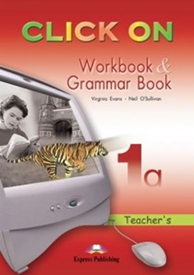 Εικόνα από CLICK ON 1A WORKBOOK & GRAMMAR TEACHER'S (OVERPRINTED)