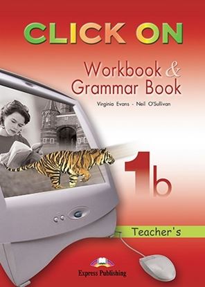 Εικόνα της CLICK ON 1B WORKBOOK & GRAMMAR TEACHER'S (OVERPRINTED)