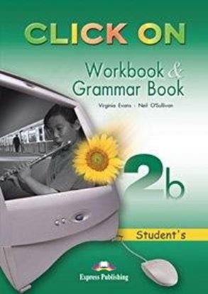 Εικόνα της CLICK ON 2B WORKBOOK & GRAMMAR BOOK STUDENT'S