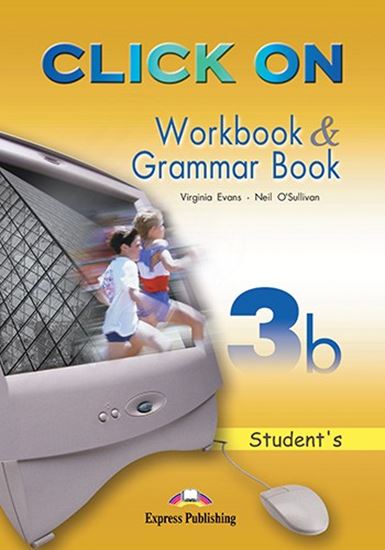 Εικόνα από CLICK ON 3B WORKBOOK & GRAMMAR