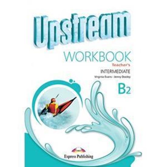 Εικόνα από UPSTREAM INTERMEDIATE B2 WORKBOOK TEACHER'S REVISED